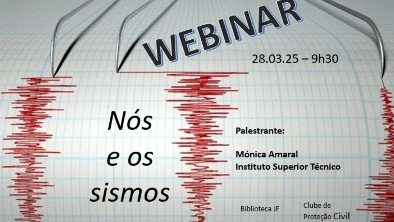 Webinar &quot;Nós e os Sismos&quot; alerta para a importância da preparação sísmica